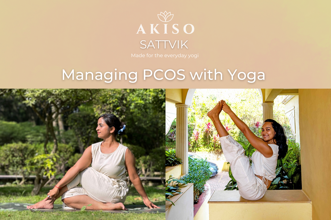 Embracing Wellness: Managing PCOS with yoga - Conversation with Ankit, Founder at AKISO and Meghna, a PCOS warrior
