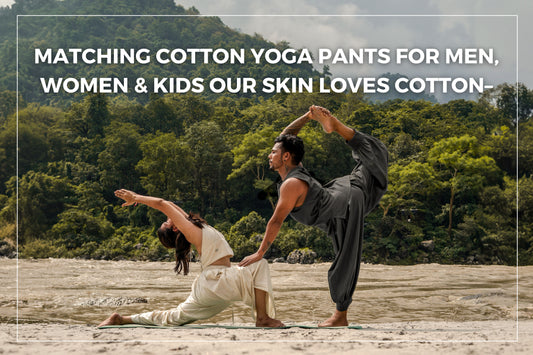 Family Yoga Wear: Matching Cotton Yoga Pants for Women and Men